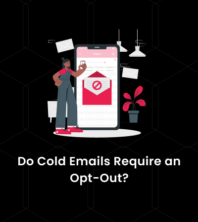 Do Cold Emails Require an Opt-Out?